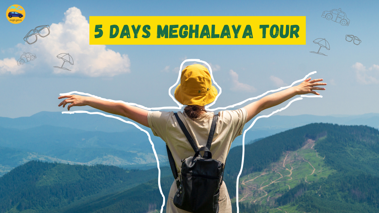 Meghalaya 5 days tour packages