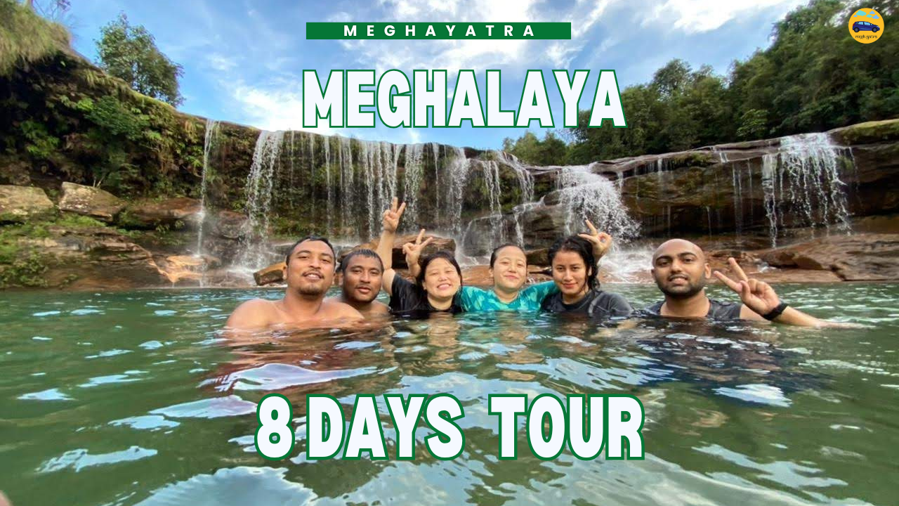 Meghalaya 8-Days Tour package